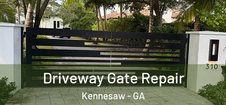 Driveway Gate Repair Kennesaw - GA