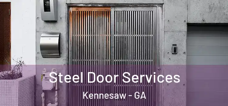Steel Door Services Kennesaw - GA